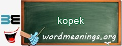 WordMeaning blackboard for kopek